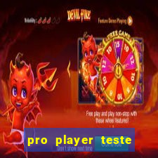 pro player teste de jogos