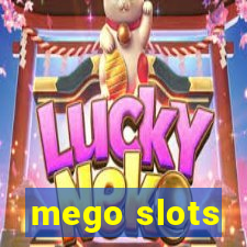 mego slots