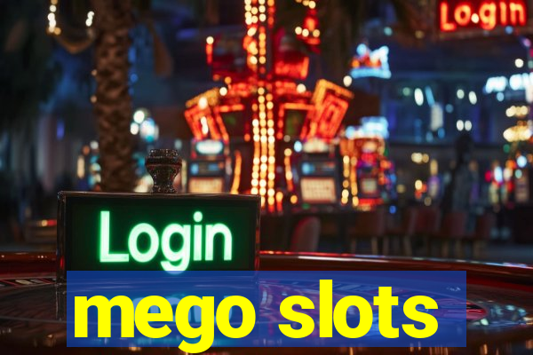 mego slots