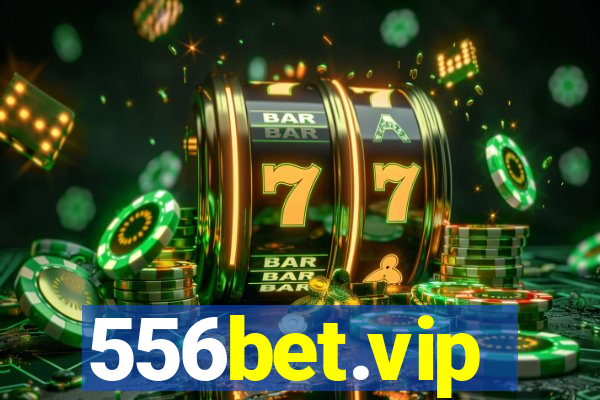 556bet.vip