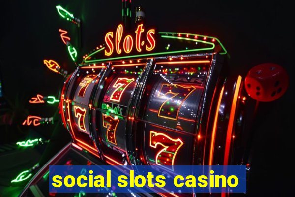 social slots casino