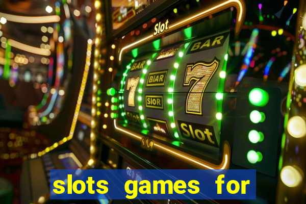 slots games for free online