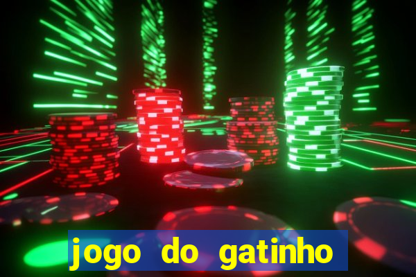 jogo do gatinho que dá dinheiro