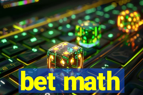 bet math