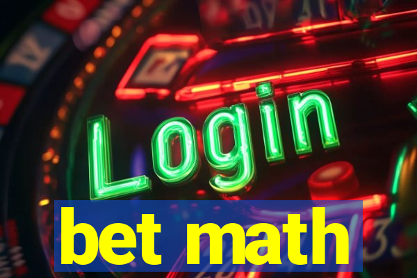 bet math