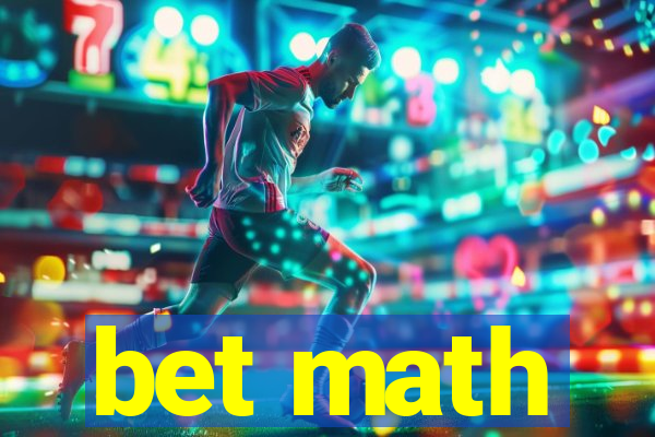 bet math