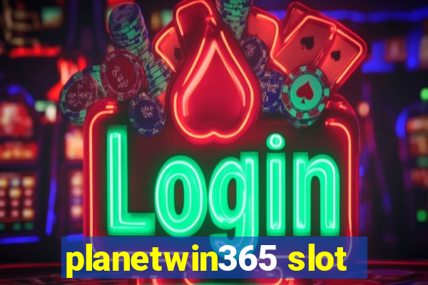 planetwin365 slot