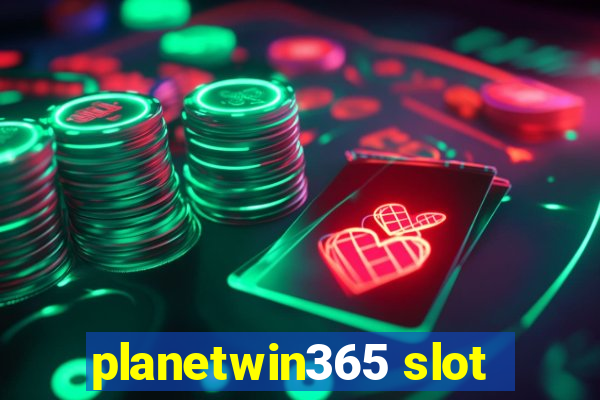 planetwin365 slot