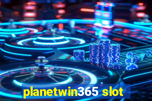 planetwin365 slot