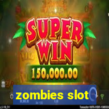 zombies slot