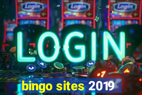 bingo sites 2019