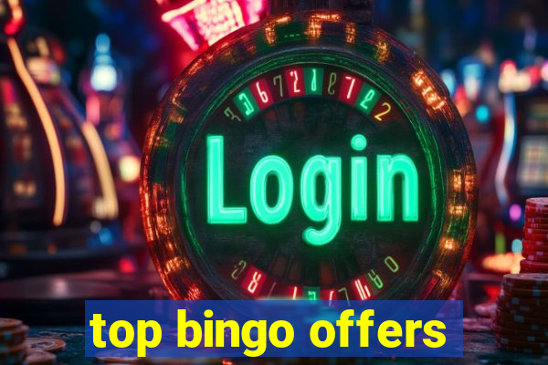 top bingo offers