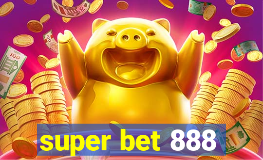 super bet 888