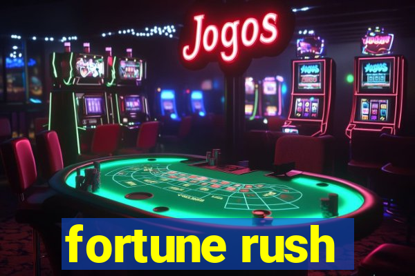 fortune rush