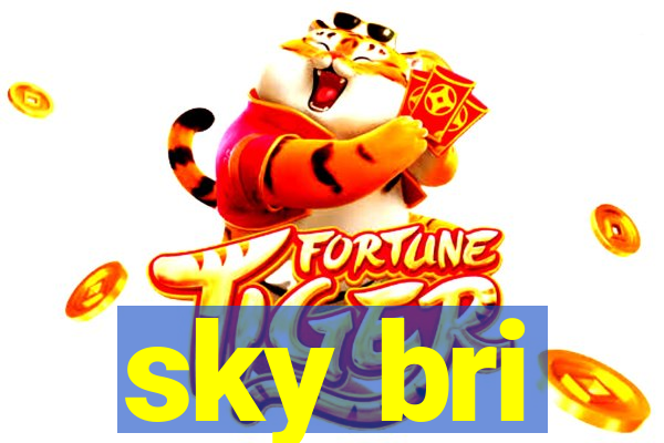 sky bri