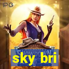 sky bri