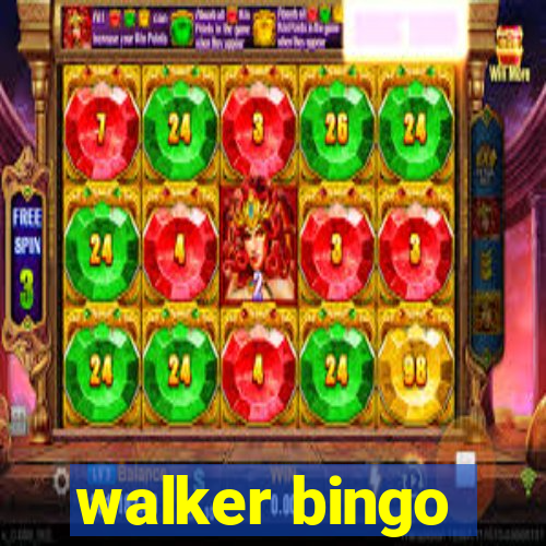 walker bingo