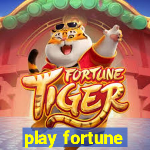 play fortune