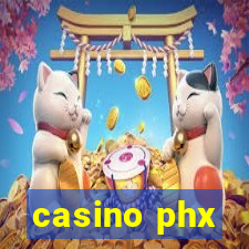 casino phx