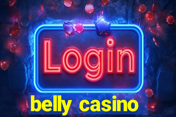 belly casino