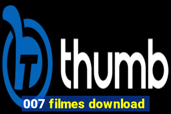 007 filmes download