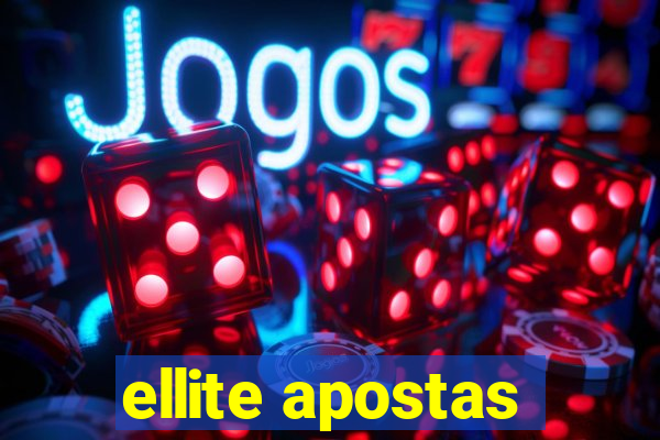 ellite apostas