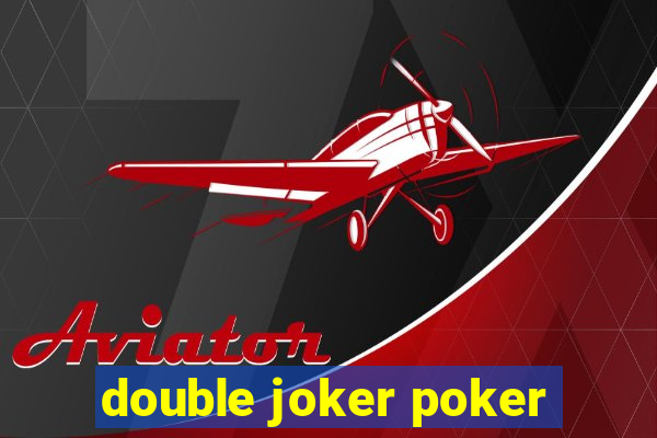 double joker poker