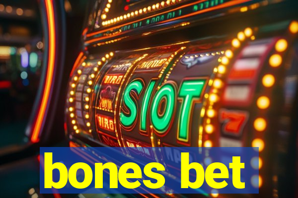 bones bet