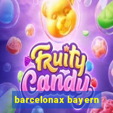 barcelonax bayern