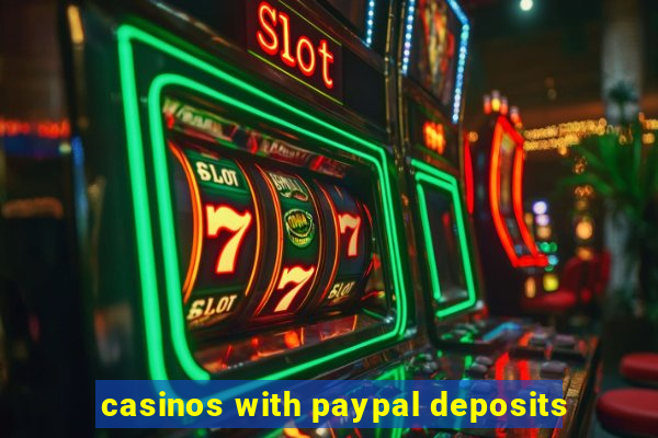 casinos with paypal deposits