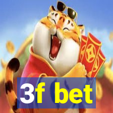 3f bet