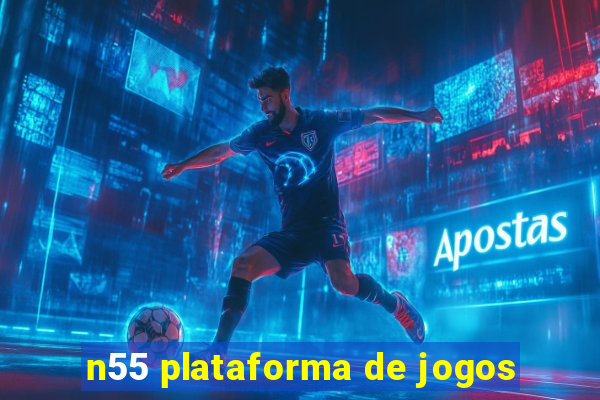 n55 plataforma de jogos