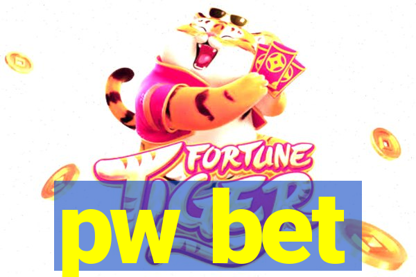 pw bet