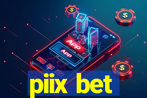 piix bet