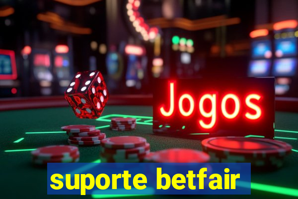 suporte betfair