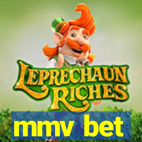 mmv bet