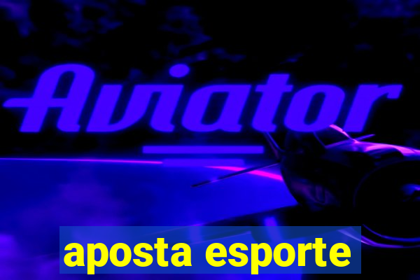 aposta esporte