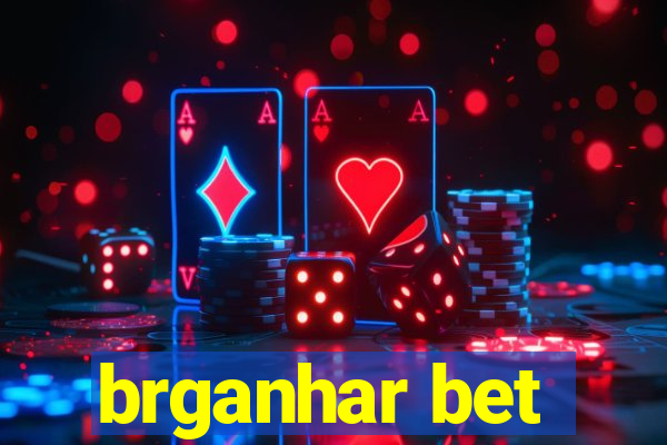 brganhar bet