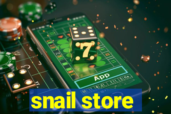 snail store