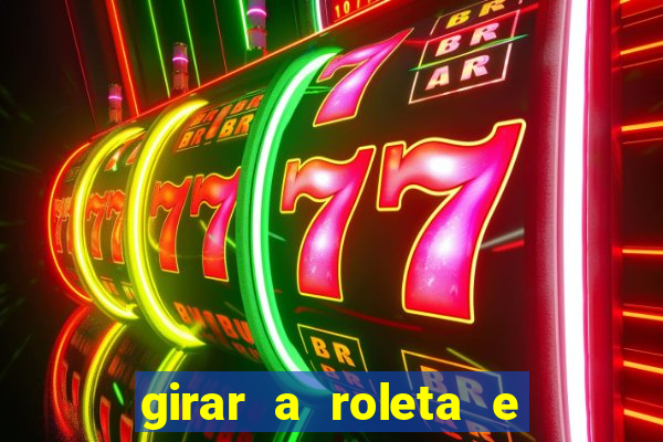 girar a roleta e deixar a sorte decidir