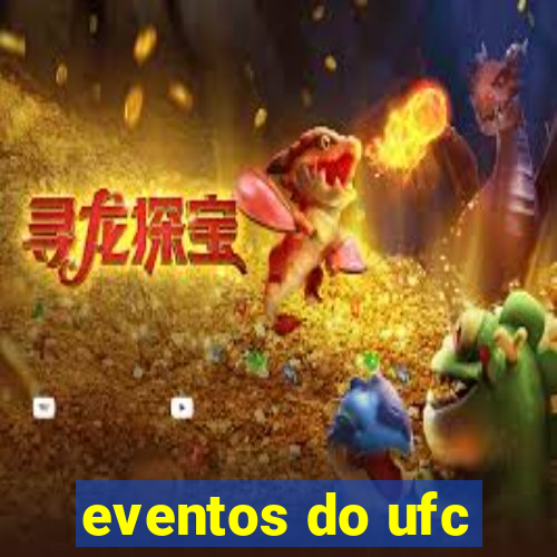 eventos do ufc