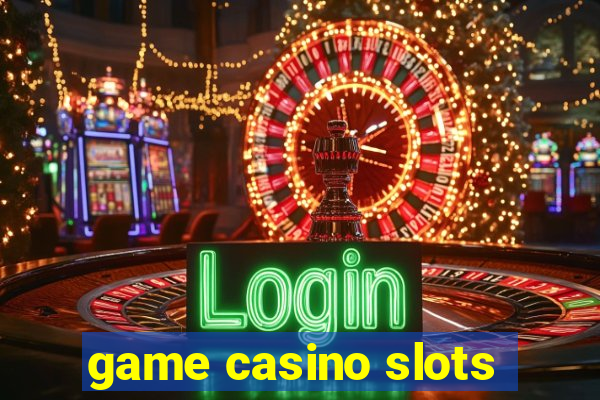 game casino slots