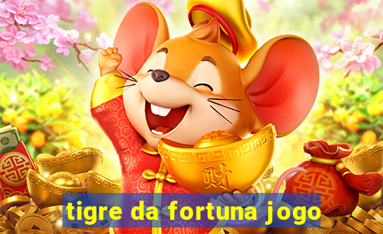 tigre da fortuna jogo