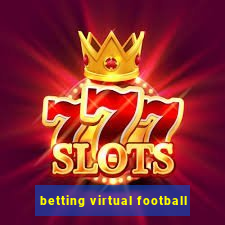 betting virtual football