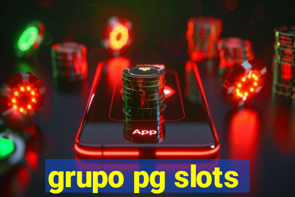 grupo pg slots