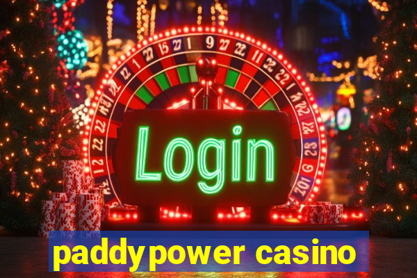 paddypower casino