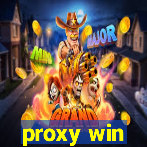 proxy win