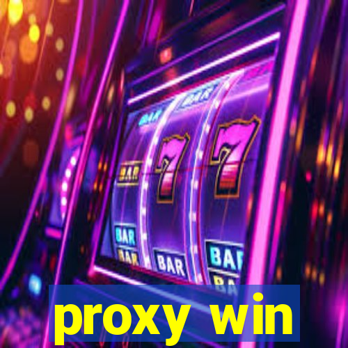 proxy win