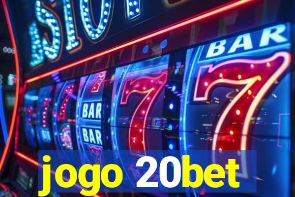 jogo 20bet