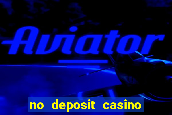 no deposit casino bonus code